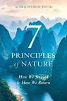 7 Principles of Nature - Aldrich Chan - 9781544548531