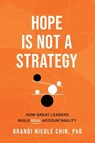 Hope Is Not a Strategy - Brandi Nicole Chin - 9781544549972