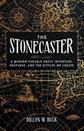 The Stonecaster - Dillon W. Buck - 9781544551746