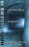 Into the Blue - Angela Hunt - 9781544742960