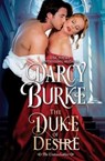 The Duke of Desire - BURKE,  Darcy - 9781544828824