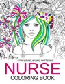 Nurse Coloring Books: Humorous Coloring Books For Grown-Ups and Adults - Adult Coloring Book - 9781544933610