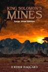 King Solomon's Mines: Large Print Format - H. Rider Haggard - 9781545051276
