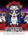 Gothic Coloring Books For Adults: Adult coloring Books - Adult Coloring Books - 9781545072066