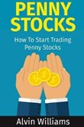 Penny Stocks - WILLIAMS,  Alvin - 9781545316047