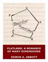 Flatland: A Romance of Many Dimensions (Illustrated) - Edwin A. Abbott - 9781545501900