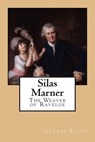 Silas Marner - George Eliot - 9781545525951