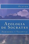 Apologia de Socrates (Spanish) Edition - Platon - 9781545533109