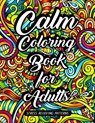 Calm Coloring Book for Adults: Stress Relieving Patterns - Calm Coloring Book - 9781545582428