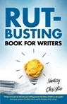 Rut-Busting Book for Writers - CHRISTIE,  Nancy - 9781545611005