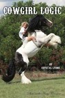 Cowgirl Logic - LYONS,  Crystal - 9781545632758