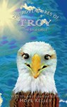 The Adventures of Troy the Bald Eagle - KELLEY,  Hope - 9781545643549