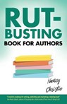Rut-Busting Book for Authors - CHRISTIE,  Nancy - 9781545673386