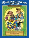 The Super Punctuation Heroes and the Villain Mr. Run-On - Cynthia Y Jackson-Thomas - 9781545681121