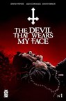 The Devil That Wears My Face #1 - David Pepose - 9781545800546