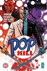 Pop Kill #4 - Jimmy Palmiotti ; Dave Johnson ; Brian Reber ; Sean Konot - 9781545820056