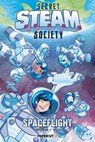 Secret S.T.E.A.M. Society: Spaceflight - Paul Kupperberg - 9781545826669
