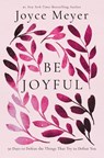 Meyer, J: Be Joyful - Joyce Meyer - 9781546001072