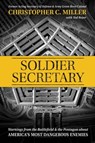Soldier Secretary - Christopher C. Miller - 9781546002468
