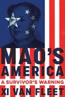 Mao's America - Xi Van Fleet - 9781546006305
