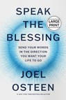 Osteen, J: Speak the Blessing - Joel Osteen - 9781546006817