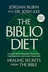 The Biblio Diet - Jordan Rubin ; Joshua Axe - 9781546008439