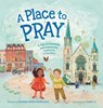 A Place to Pray - Doreen Klein Robinson - 9781546009139