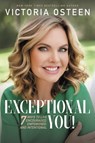 Exceptional You! - Victoria Osteen - 9781546010616