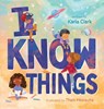 I Know Things - Karla Clark - 9781546011019
