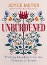 Unburdened - Joyce Meyer - 9781546011064