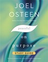 Peaceful on Purpose Study Guide - Joel Osteen - 9781546015475