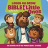 Laugh and Grow Bible for Little Ones - Phil Vischer - 9781546017493