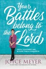 Your Battles Belong to the Lord - Joyce Meyer - 9781546026266