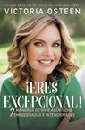¡Eres excepcional! - Victoria Osteen - 9781546035886