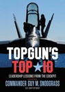 TOPGUN'S TOP 10 - Guy M Snodgrass - 9781546059622