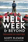 Hell Week and Beyond - Scott McEwen - 9781546084969
