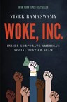 Woke, Inc. - Vivek Ramaswamy - 9781546090786