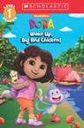 Dora: Wake Up, Big Red Chicken! (Scholastic Reader, Level 1) - Gabrielle Reyes - 9781546120162