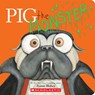 Pig the Monster - Aaron Blabey - 9781546122708