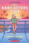 Dawn on the Coast: A Graphic Novel (the Baby-Sitters Club #19): Volume 19 - Arley Nopra - 9781546135548