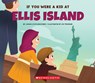 If You Were a Kid at Ellis Island - Joana Costa Knufinke - 9781546136255