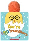 You're Eggstraordinary - Sandra Magsamen - 9781546140122