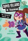 The Fantastic Freeze Ray: A Branches Book (Super Villains in Training #1) - Kailei Pew - 9781546162124