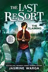 The Claiming (the Last Resort #2) - Jasmine Warga - 9781546162841