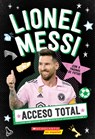 Acceso Total: Lionel Messi (All Access: Lionel Messi) - Scholastic - 9781546176534
