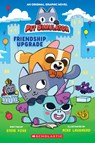 Friendship Upgrade! (Pet Simulator Original Graphic Novel) - Steve Foxe - 9781546198284
