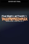 FNAF Tales From the Pizzaplex Graphic Novel Collection Vol 3 - Scott Cawthon - 9781546198598