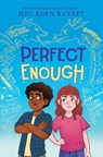 Perfect Enough - Meg Eden Kuyatt - 9781546199748