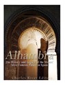 Alhambra: The History and Legacy of the Moors' Most Famous Palace in Spain - Charles River - 9781546316206