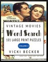 Vintage Movies Word Search: 101 Large Print Word Search Puzzles - Vicki Becker - 9781546353287